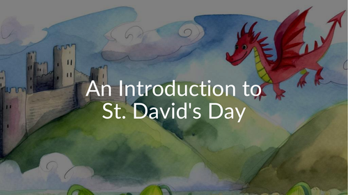 An Introduction to St. David's Day | Teaching Resources