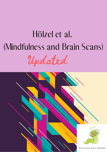 CIE- Holzel et al ( mindfulness and brain scans) | Teaching Resources