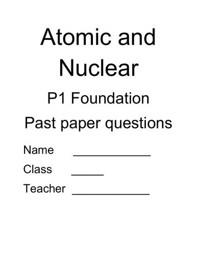 CCEA DAS: Physics P1 Atomic and Nuclear Questions and solutions