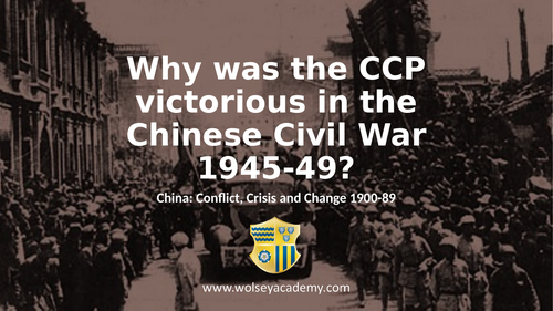Why was the CCP victorious in the Civil War? | Teaching Resources