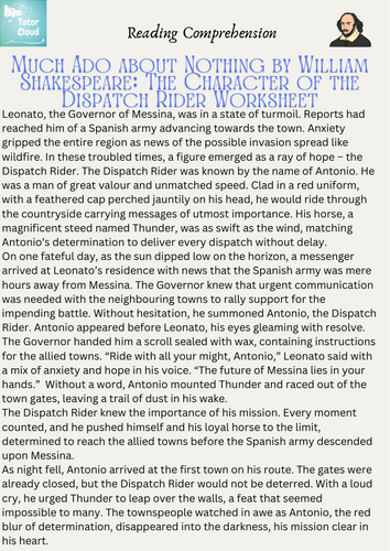 Much Ado about Nothing by William Shakespeare: The Character of the Dispatch Rider Worksheet
