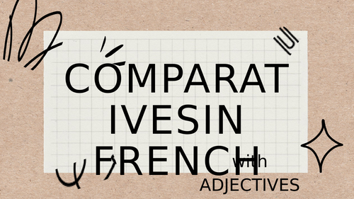 French Comparatives (ppt) | Teaching Resources