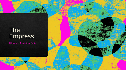 Empress Quiz | Teaching Resources