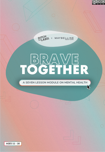 Brave Together - A 7 Lesson Module on Mental Health | Teaching Resources
