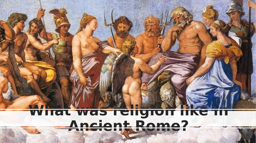 What was religion like in Ancient Rome? | Teaching Resources