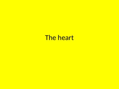The heart | Teaching Resources