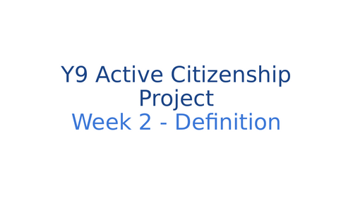 Active Citizenship Project, based on GCSE citizenship - Week 2 (ties to ...