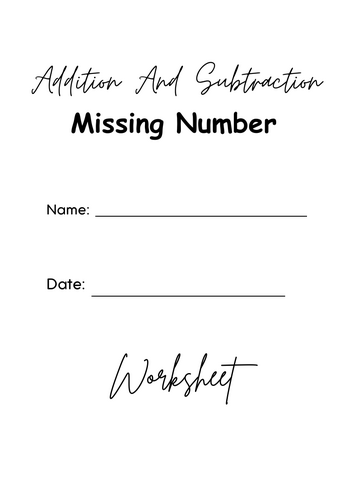 Addition and Subtraction Missing Number Worksheet | Teaching Resources