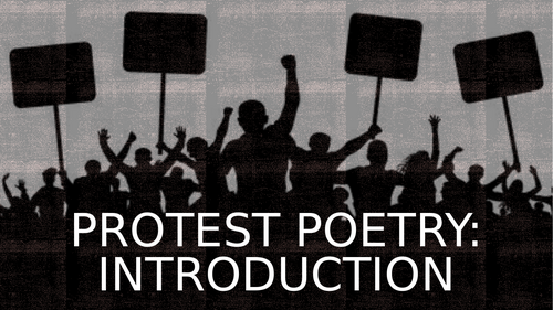 Protest Poetry - KS3 Anthology of poems and Introduction Lesson ...