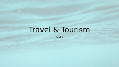 Travel and tourism 0471 Unit 3_ Travel and Tourism Organisations ...