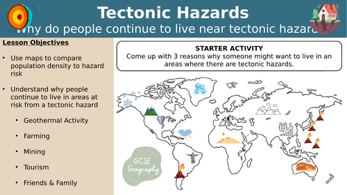 GCSE Geography Living Near Tectonic Hazards Lesson