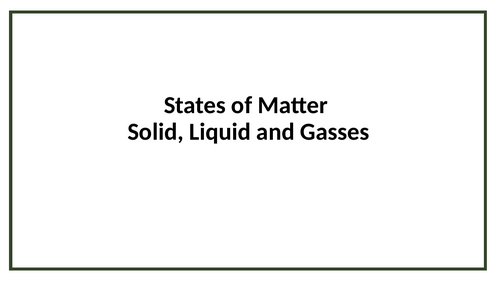 States Of Matter KS3 | Teaching Resources