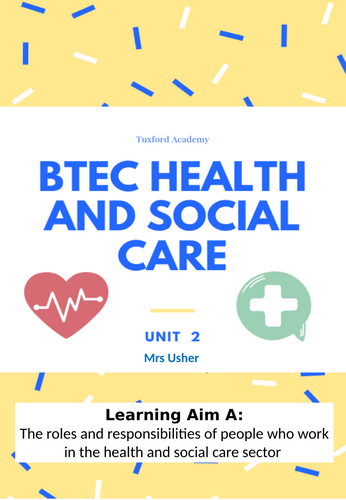BTEC LEVEL 3 UNIT 2 Working in Health and Social Care | Teaching Resources