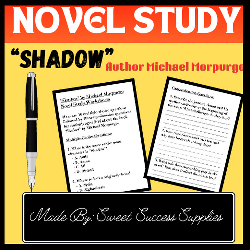 "Shadow" by Michael Morpurgo Novel Study Worksheets, Questions ...