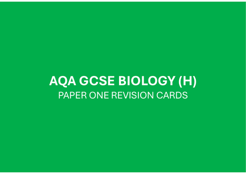 AQA GCSE Biology (H) Paper 1 Revision Cards | Teaching Resources