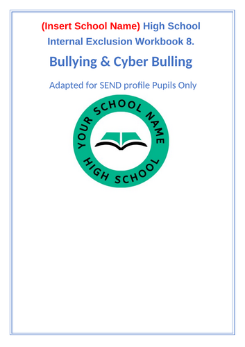 Internal Exclusion / Isolation / Remove Room Workbook 8. Bullying ...