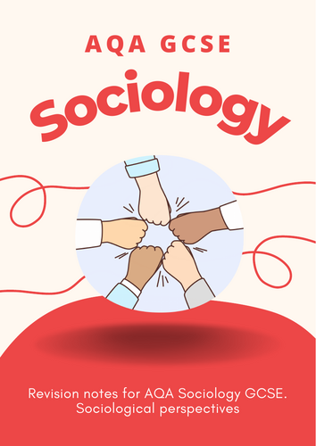 GCSE AQA Sociology sociological perspectives full content booklet ...