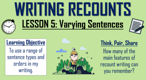 Recount of a Journey - Lesson 5 - Varying Sentences!