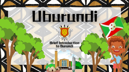 Country Study Presentation on Burundi - Eastern Africa | Teaching Resources