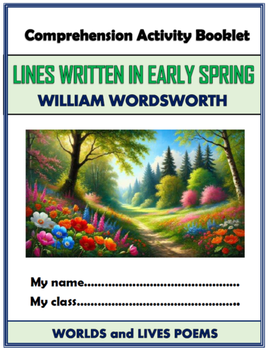 Lines Written in Early Spring - Comprehension Activities Booklet!