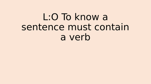 To know a sentence must contain a verb