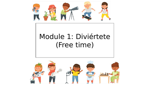 Module 1 Diviértete - Spanish GCSE new spec 2024 | Teaching Resources