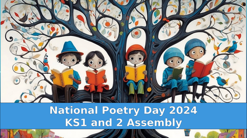 National Poetry Day KS1 KS2 Assembly. | Teaching Resources