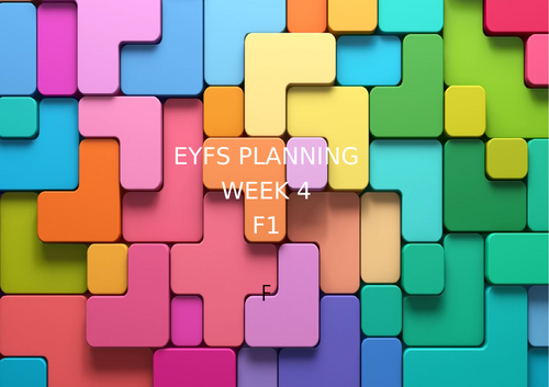 3. EYFS Planning - Term 1 Foundation 1 Week 4