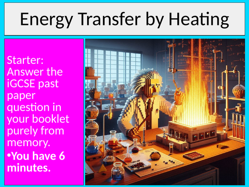 Energy Transfer by Heating  Physics CIE