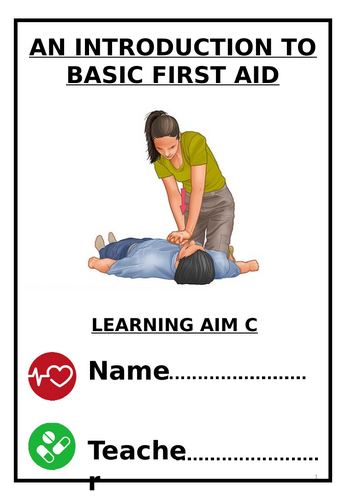 BTEC Level 2 Health and Social Care - Unit 22: First Aid - FULL BUNDLE ...