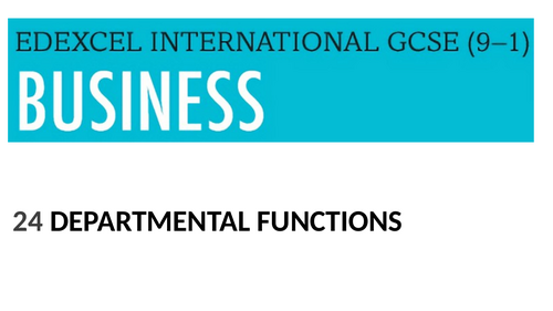 Pearson Edexcel IGCSE Business 24 Departmental functions | Teaching ...