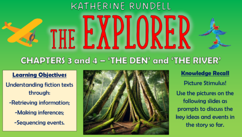 The Explorer - Chapters 3 and 4: 'The Den' and 'The River' - Double Lesson!