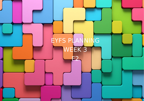 24. EYFS Planning - Term 1 Foundation 2 Week 3