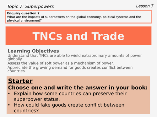 7 – TNCs and Trade (Superpowers, Edexcel, Pearson, A level, 9GEO)