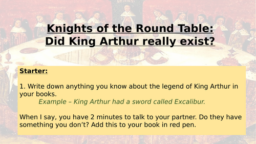 3. Did King Arthur really exist