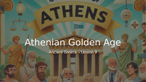 Athenian Golden Age - Ancient Greeks - 9 of 10 | Teaching Resources