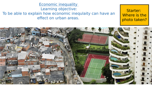 AQA A Level Geography. Contemporary Urban Environments -L16 economic inequaities