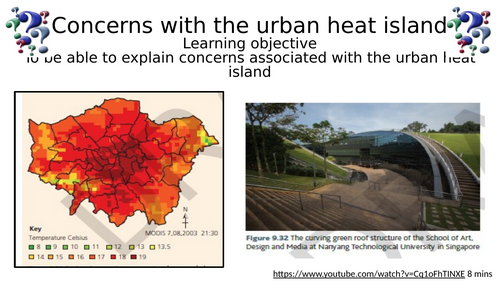 AQA A Level Geography. Contemporary Urban Environments -L19 - urban heat islands concerns