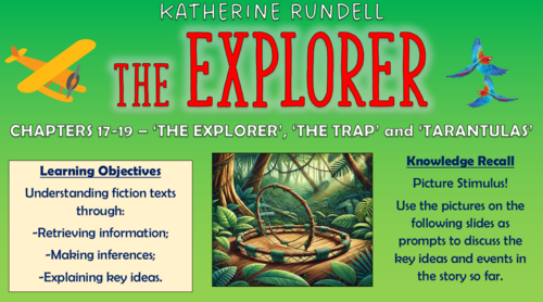 The Explorer - Chapters 17-19: 'The Explorer', 'The Trap' and 'Tarantulas' - Triple Lesson!