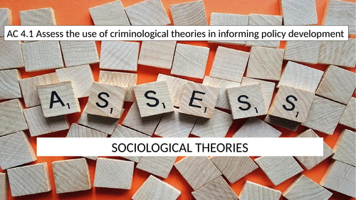 Criminology L3 WJEC UNIT 2 AC 4.1 Criminological Theories & policy Development