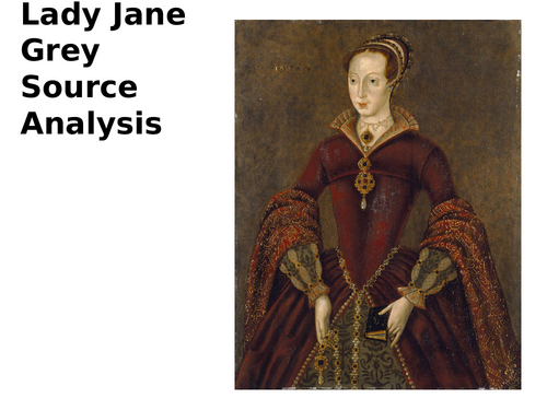 Lady Jane Grey Source Analysis Activity