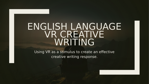 Creative Writing: VR