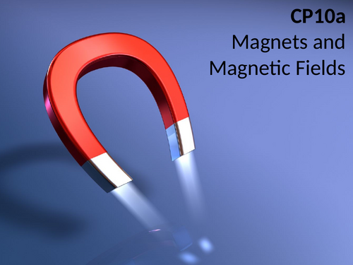 Edexcel CP10a Magnets and Magnetic Fields