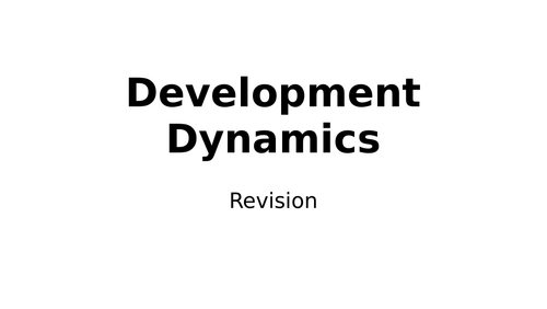 Edexcel B Development Dynamics Revision Flashcards