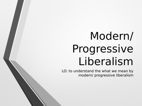 Edexcel A Level Government and Politics - Liberalism - modern ...