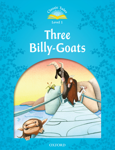 The Classic Tales: Three Billy goats