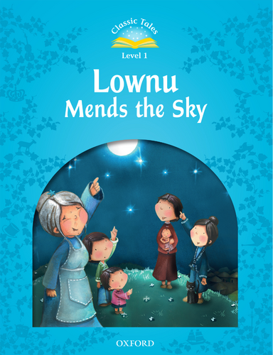 Classic tales: Lownu mends the sky