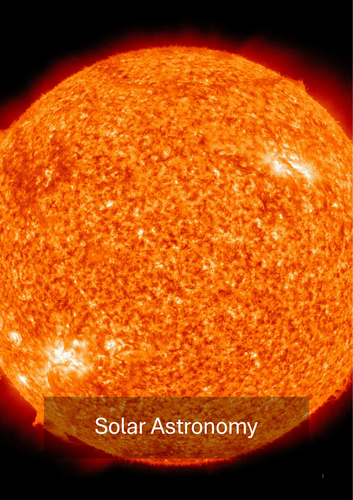 Solar Astronomy - Revision Notes