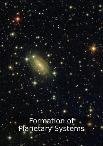 Formation of Planetary Systems - Revision Notes