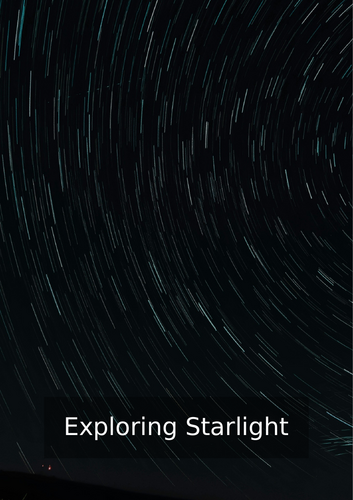 Exploring Starlight - Revision Notes